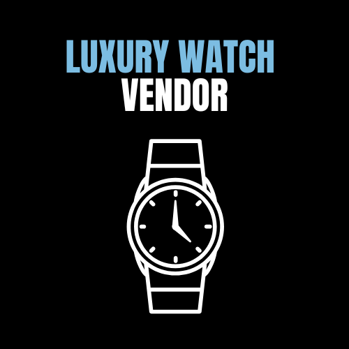 LUXURY WATCH VENDOR BUNDLE